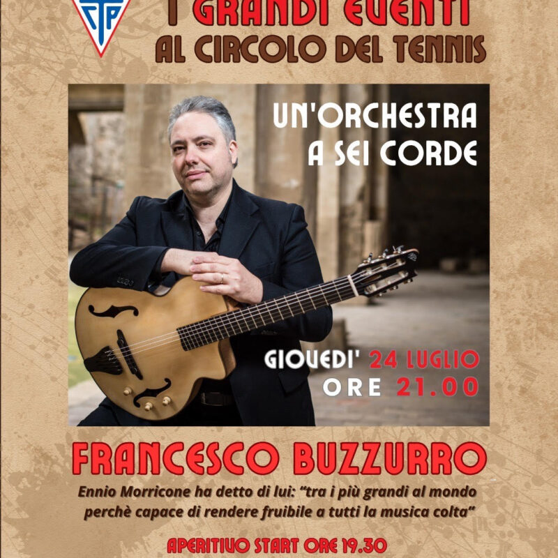 Luglio musicale al Circolo: il 24 luglio, concerto di Francesco Buzzurro